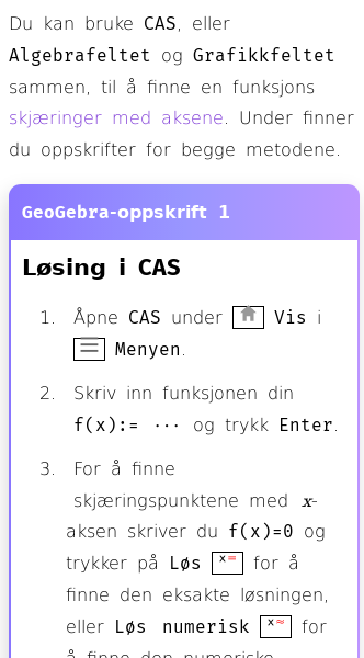 Oppslag om Hvordan finne skjæring med koordinataksene i GeoGebra