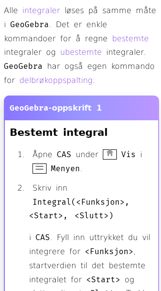 Oppslag om Hvordan regne ut integraler med GeoGebra