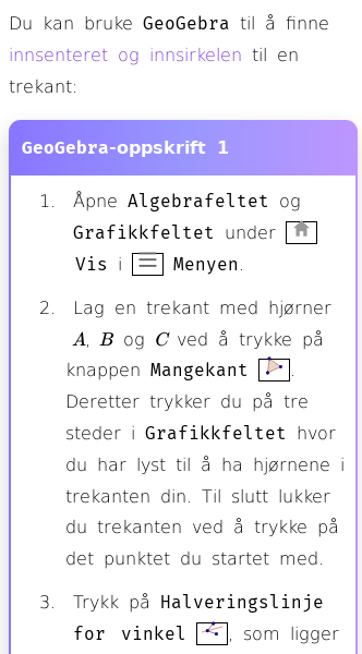 Oppslag om Hvordan finne innsirkel og innsenter med GeoGebra