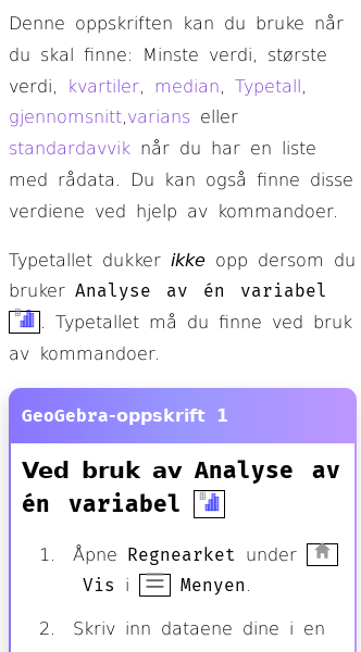 Oppslag om Hvordan regne ut sentralmål med GeoGebra