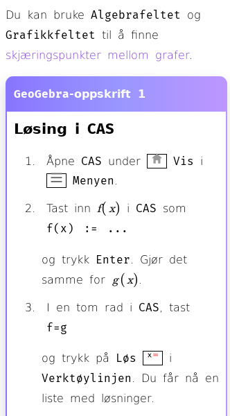 Oppslag om Hvordan finne skjæring mellom grafer i GeoGebra